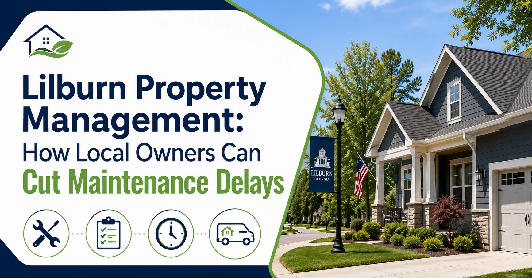 Lilburn Property Management: How Local Owners Can Cut Maintenance Delays